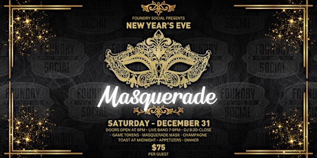 New Year's Masquerade Party at Foundry Social!