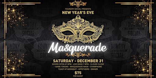 New Year's Masquerade Party at Foundry Social!