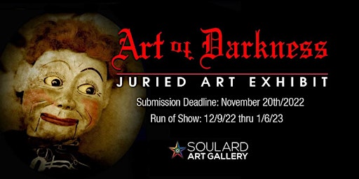 Art of Darkness - a juried art exhibit