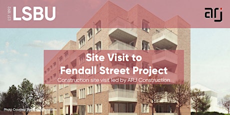 Site Visit to Fendall Street Project primary image