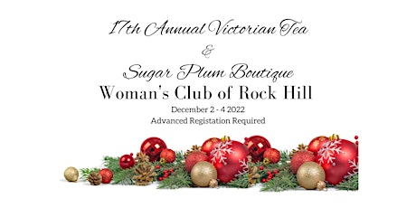 Victorian Tea by The Woman's Club of Rock Hill - Sunday Registration