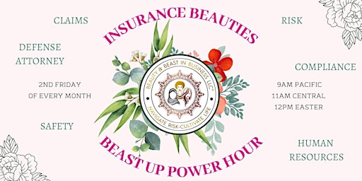 MONTHLY INSURANCE BEAUTIES BEAST-UP HOUR