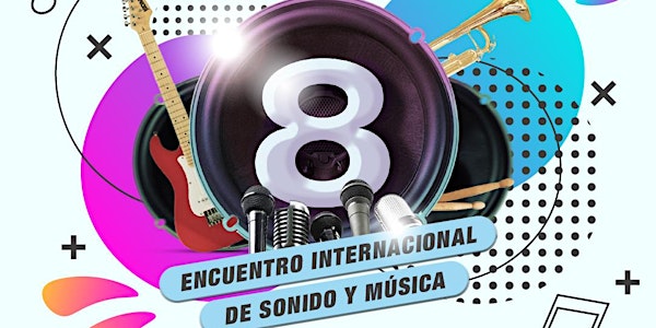 8vo Encuentro Internacional de Sonido y Música ARCOS - 28 Octubre V Región