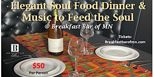 Elegant Soul Food Dinner and Soul Music, Featuring Kendra Glenn