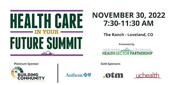 Northern Colorado Health Care in Your Future Summit 2022