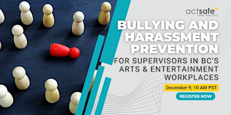 Bullying and Harassment Prevention for Supervisors