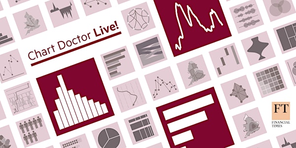 FT Chart Doctor Live! An introduction to data visualisation
