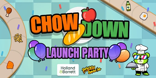 CHOW DOWN LAUNCH PARTY - with Prickly Bear and Holland & Barrett