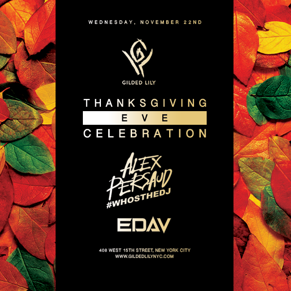 Gilded Lily 11/22 Thanksgiving Eve