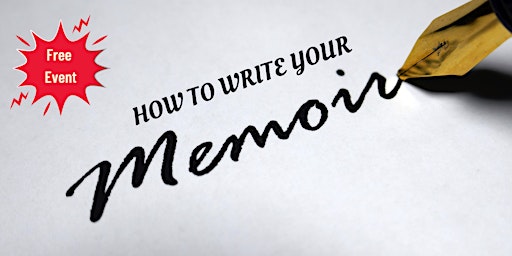 How to Write Your Life Story or Memoir