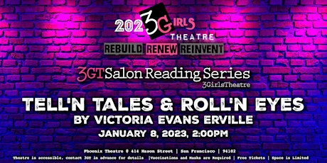Tell'n Tales and Roll'n Eyes - 3GT Salon Series Reading 2022-2023