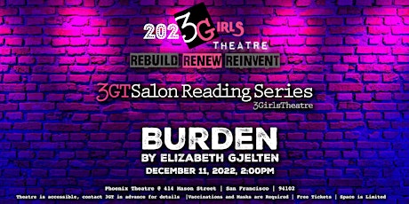 Burden - 3GT Salon Series Reading 2022-2023