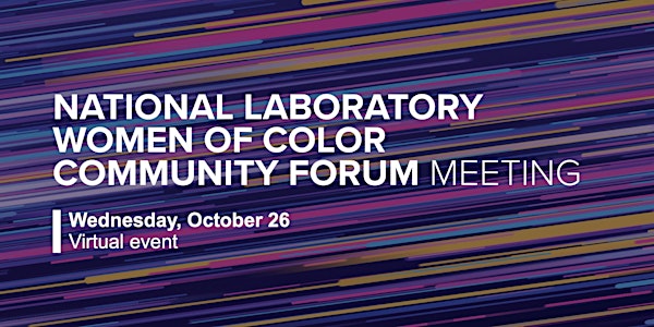 National Laboratory Women of Color Community Forum