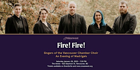 Fire! Fire! - Vancouver Chamber Choir perform Renaissance Madrigals