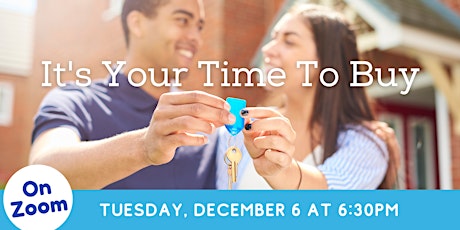 ONLINE: It's Your Time to Buy - First Time Homebuyer Info Session