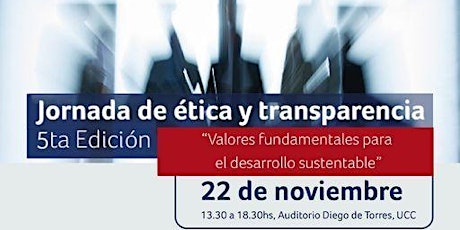 Imagen principal de 5ta. Jornada de Ética y Transparencia Córdoba