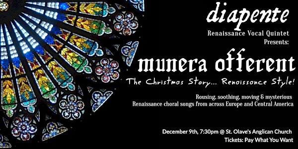 Munera Offerent: The Christmas Story... Renaissance Style!