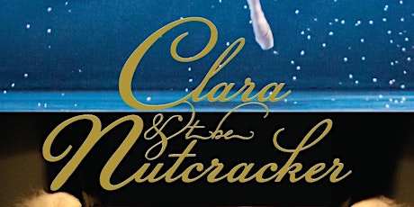 Clara and the Nutcracker | Thursday Evening