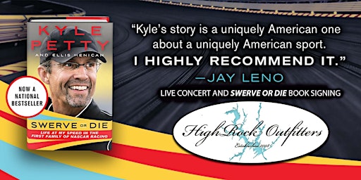 Kyle Petty live at High Rock Outfitters  Concert and Swerve Or Die Signing