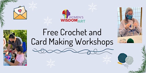 Free Crochet and Card Making Workshops
