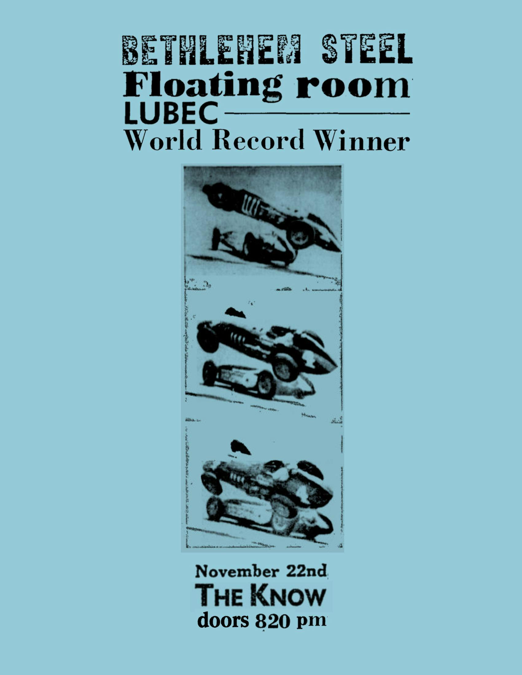 Bethlehem Steel // Floating Room // Lubec // World Record Winner