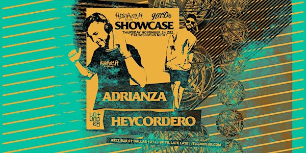 ADRIANZA + HEYCORDERO at It'll Do Club