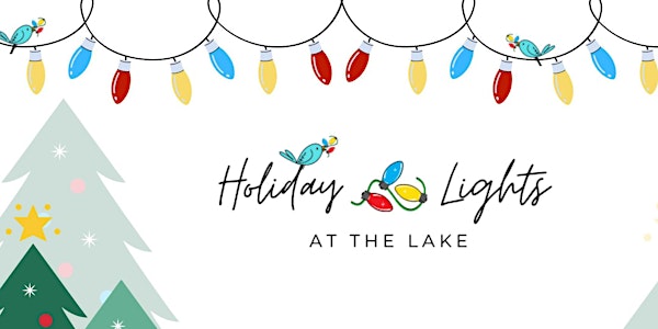 Holiday Lights at the Lake 2022