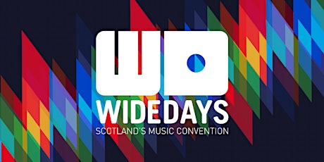 Wide Days 2018 - Scotland's Music Convention primary image