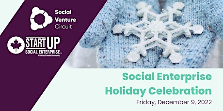 Social Enterprise Holiday Celebration
