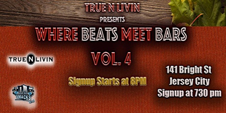 True N Livin presents...Where Beats Meet Bars Vol. 4: The Drive primary image