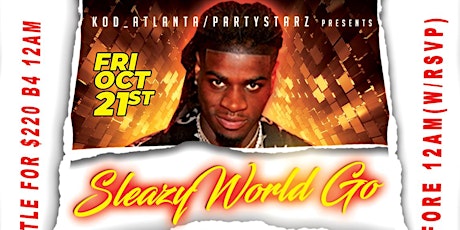 SleazyWorld Go Performing Live 11/18, everyone in  free  till 12am (w/rsvp)
