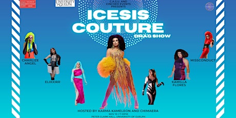 Icesis Couture at UofG - Presented by C.A.S.U. and Cinched Events