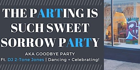 the pARTing is such sweet sorrow pARTy (aka Goodbye ReCreative Spaces)  primary image