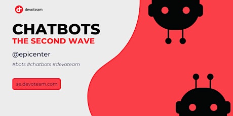 Chatbots – The Second Wave