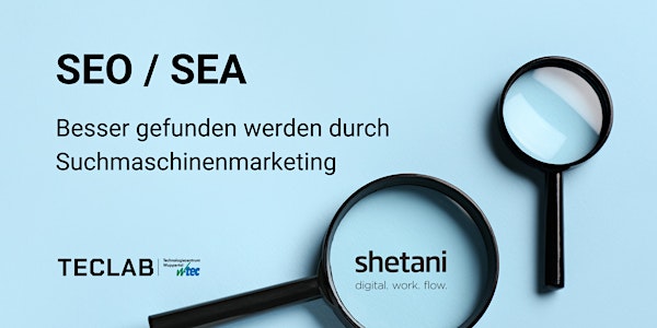 SEO / SEA - Besser gefunden werden durch  Suchmaschinenmarketing