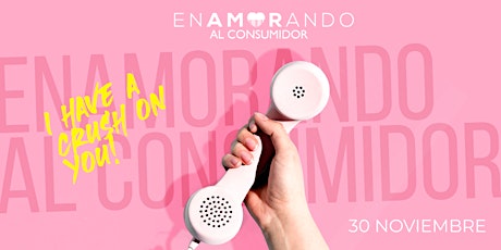 Hauptbild für Enamorando al Consumidor 2022