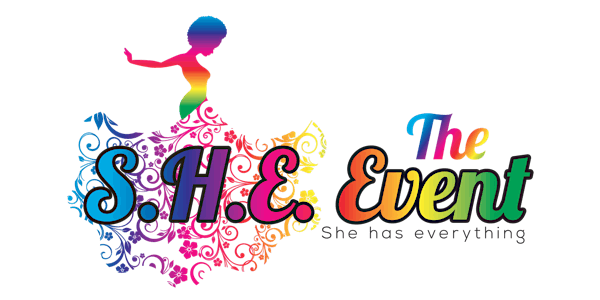 S.H.E. Event - She Has Everything - The Black MarketPlace