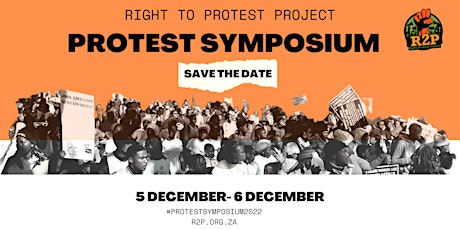 RIGHT TO PROTEST PROJECT : PROTEST SYMPOSIUM