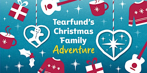 Tearfund's Christmas Family Adventure