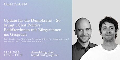Hauptbild für Liquid Tank #10 | Update für die Demokratie mit "Chat Politics"