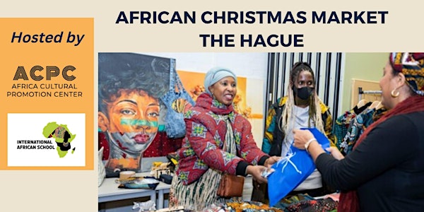 THE AFRICAN CHRISTMAS MARKET THE HAGUE