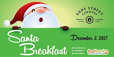 2017 Breakfast with Santa & Mrs. Claus and Holiday Happenings at Eddy Street Commons primary image