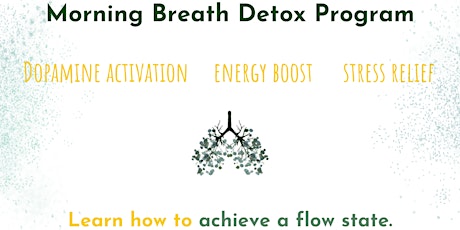 Morning Breath Detox - Energy activation