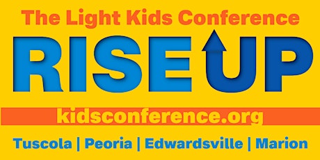Image principale de The Light Kids Conference - Marion, IL