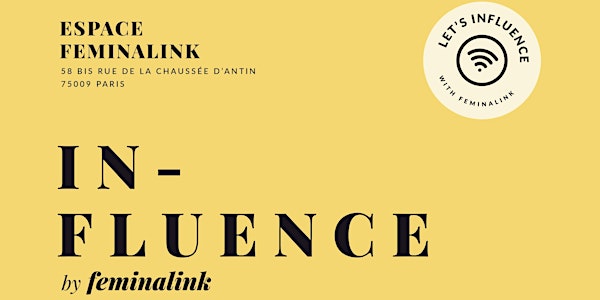 IN-FLUENCE by Feminalink