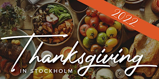 Thanksgiving in Stockholm 2022