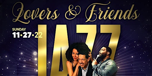 Lovers & Friends Jazz & Comedy Show