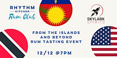 Skylark Spirits -From The Islands and Beyond Rum Tasting Event