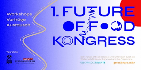 Hauptbild für 1. Future of Food Kongress in Dortmund