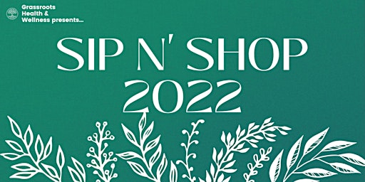 Sip n' Shop 2022